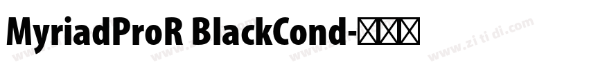 MyriadProR BlackCond字体转换